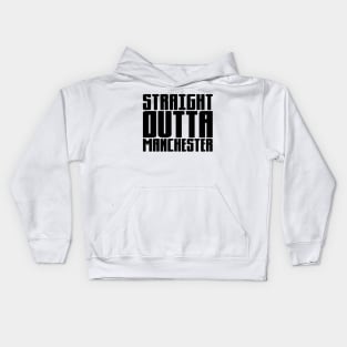 Straight Outta Manchester Kids Hoodie